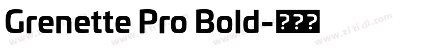 Grenette Pro Bold字体转换